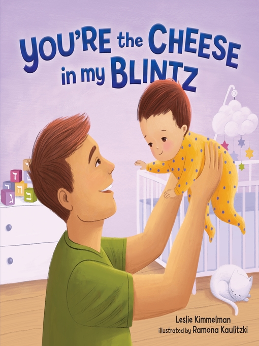 Title details for You're the Cheese in My Blintz by Leslie Kimmelman - Available